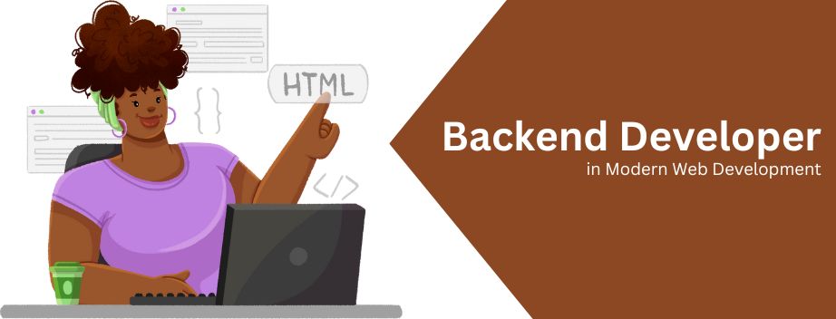 The Role of a Backend Developer in Modern Web Development